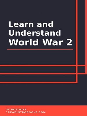 cover image of Learn and Understand World War 2